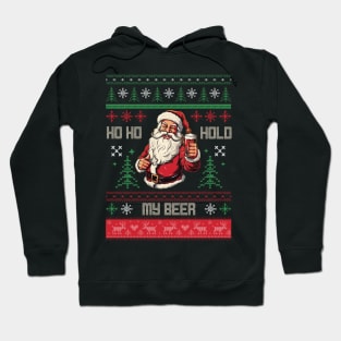 Ho Ho Hold My Beer Hoodie